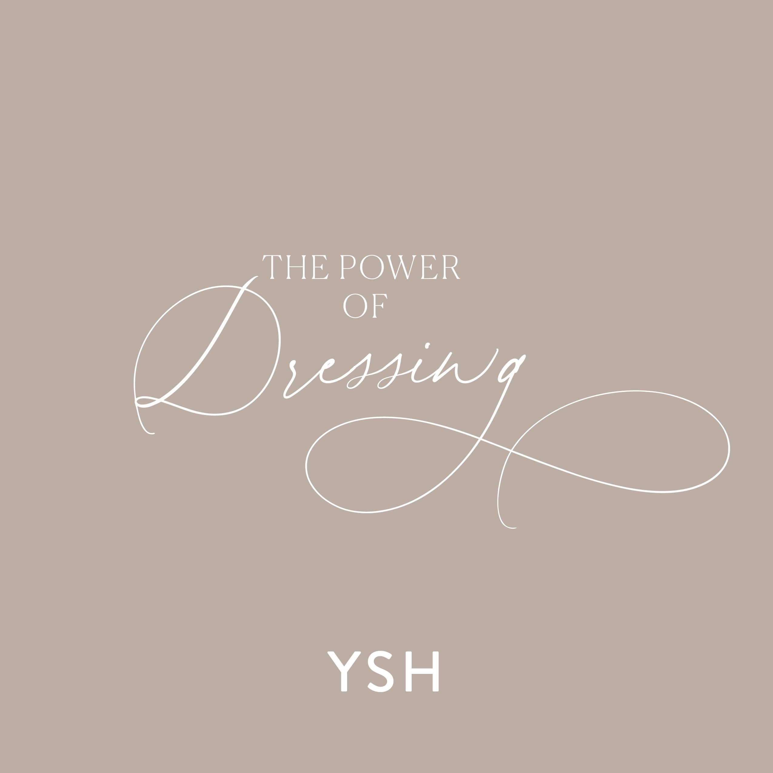 The Power of Dressing Full Version